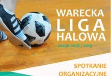 Zapraszamy do udziału w Wareckiej Lidze Halowej!