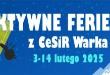 To będą Aktywne Ferie z CeSiR !