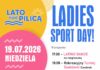 SPORTOWY DZIEŃ DLA KOBIET – LATO NAD PILICĄ
